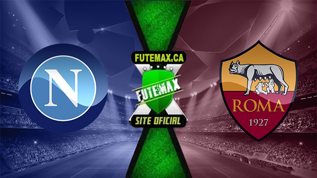 Assistir Napoli x Roma AO VIVO Online 28/04/2024