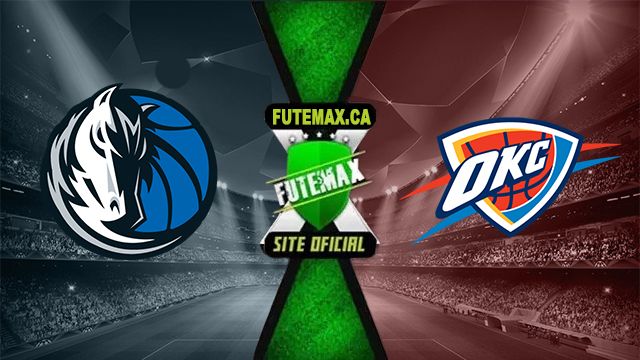 Assistir Dallas Mavericks x Oklahoma City Thunder AO VIVO Online 11/05/2024