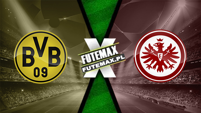 Assistir Borussia Dortmund x Eintracht Frankfurt ao vivo online HD Grátis 24/08/2024