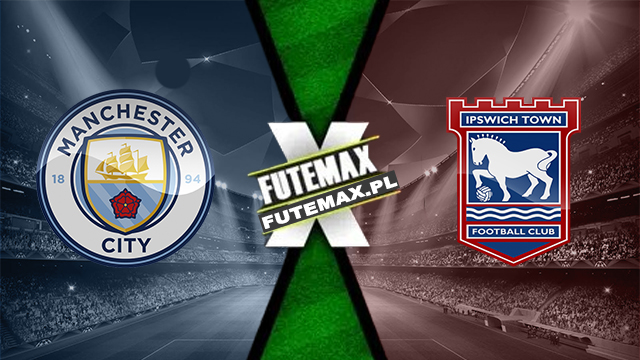 Assistir Manchester City x Ipswich ao vivo online HD Grátis 24/08/2024