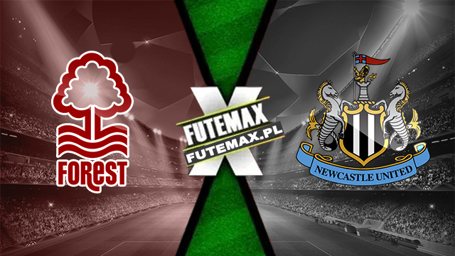 Assistir Nottingham Forest x Newcastle ao vivo online HD Grátis 28/08/2024