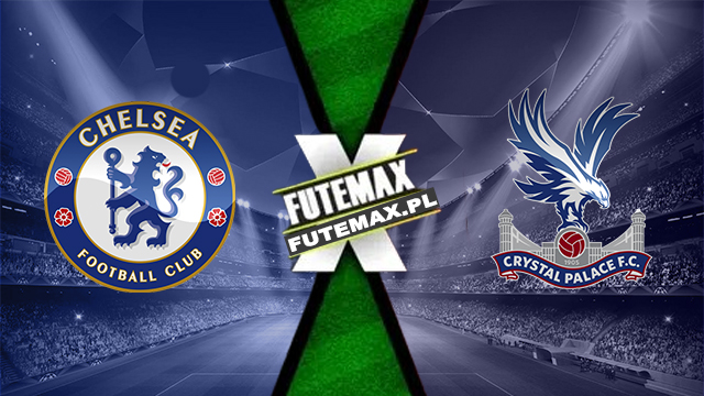 Assistir Chelsea x Crystal Palace ao vivo online HD Grátis 01/09/2024