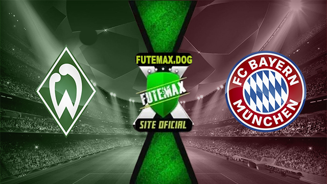 Assistir Werder Bremen x Bayern de Munique ao vivo online HD Grátis 21/09/2024