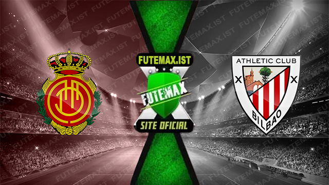 Assistir Mallorca x Athletic Club ao vivo online HD Grátis 28/10/2024