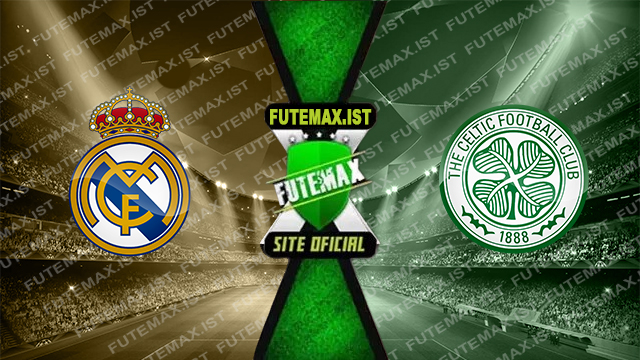 Assistir Real Madrid x Celtic ao vivo online HD Grátis 17/10/2024