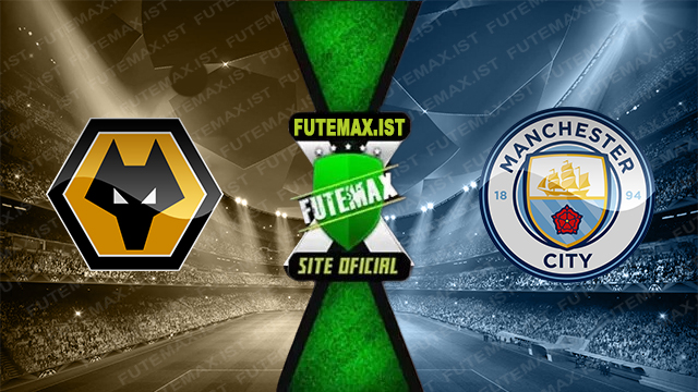 Assistir Wolverhampton x Manchester City ao vivo online HD Grátis 20/10/2024