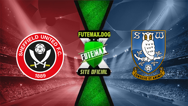 Assistir Sheffield Utd x Sheffield Wednesday AO VIVO Online 10/11/2024