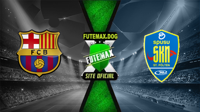 Assistir Barcelona x St. Polten AO VIVO Online 12/11/2024