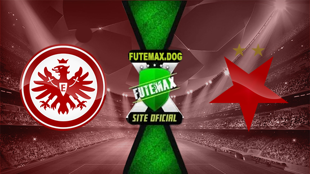 Assistir Eintracht Frankfurt x Slavia Praha AO VIVO Online 07/11/2024