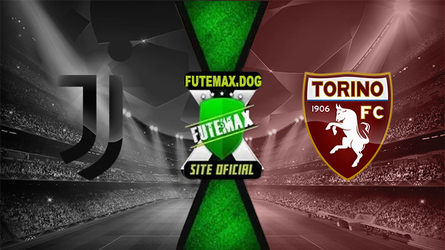 Assistir Juventus x Torino AO VIVO Online 09/11/2024