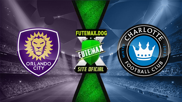 Assistir Orlando City SC x Charlotte AO VIVO Online 09/11/2024