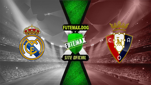 Assistir Real Madrid x Osasuna AO VIVO Online 09/11/2024